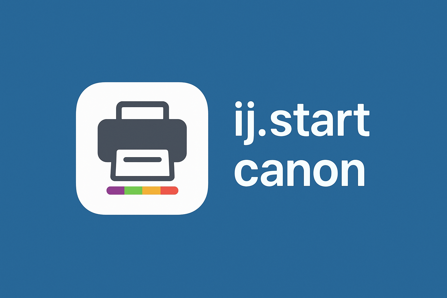 Canon printer setup guide